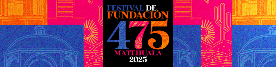 475 Aniversario de Fundación Matehuala